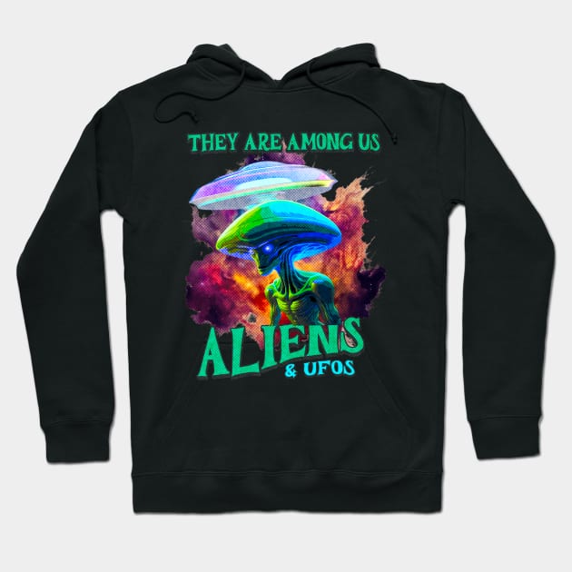 Aliens Are Real Aliens Exist Hoodie by Outrageous Flavors